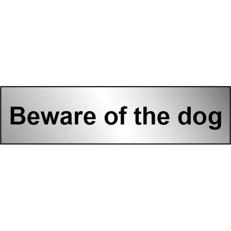 Securit Metal Effect Beware of the dog Sign 200mmx50mm -